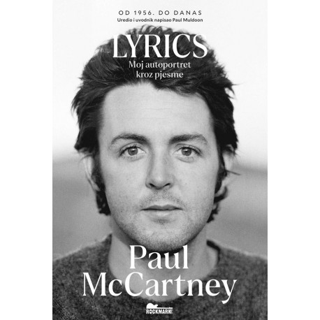 PAUL MCCARTNEY - LYRICS, MOJ AUTOPORTRET KROZ PJESME
