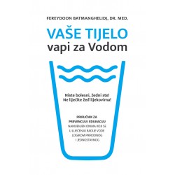 VAŠE TIJELO VAPI ZA VODOM