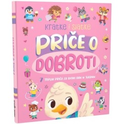 KRATKE I SLATKE - PRIČE O DOBROTI
