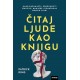ČITAJ LJUDE KAO KNJIGU