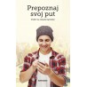 PREPOZNAJ SVOJ PUT