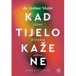 KADA TIJELO KAŽE NE