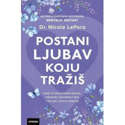 POSTANI LJUBAV KOJU TRAŽIŠ