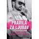 PRAVILA ZA LJUBAV