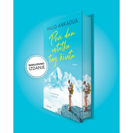 PRVI DAN OSTATKA TVOG ŽIVOTA - EKSKLUZIVNO IZDANJE