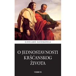O JEDNOSTAVNOSTI KRŠĆANSKOG ŽIVOTA