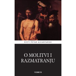 O MOLITVI I RAZMATRANJU