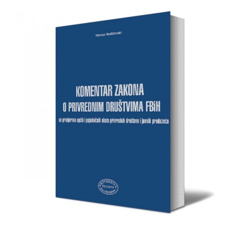 KOMENTAR ZAKONA O PRIVREDNIM DRUŠTVIMA