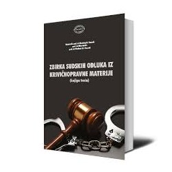 ZBIRKA SUDSKIH ODLUKA IZ KRIVIČNOPRAVNE MATERIJE KNJIGA 3.