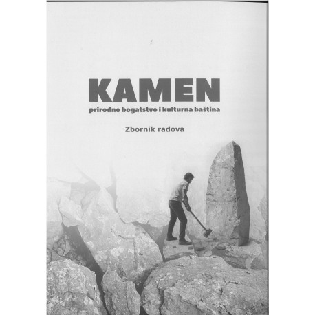 KAMEN - PRIRODNO BOGATSTVO I KULTURNA BAŠTINA