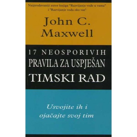 17 NEOSPORIVIH PRAVILA ZA USPJEŠAN TIMSKI RAD