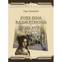 SUZE SINA RAZMETNOGA / DUBRAVKA