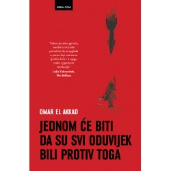 Jednom će biti da su svi oduvijek bili protiv toga