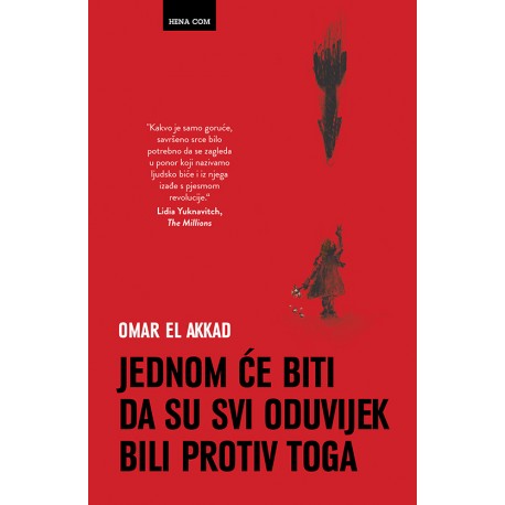 Jednom će biti da su svi oduvijek bili protiv toga