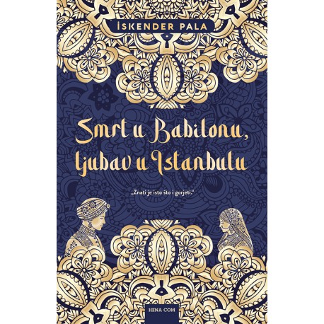 SMRT U BABILONU, LJUBAV U ISTANBULU