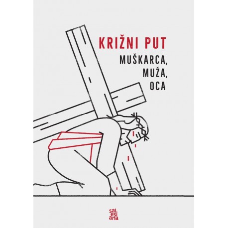 KRIŽNI PUT MUŠKARCA, MUŽA, OCA