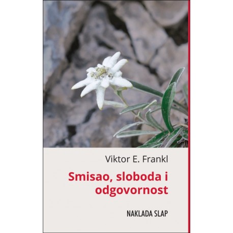 SMISAO, SLOBODA I ODGOVORNOST