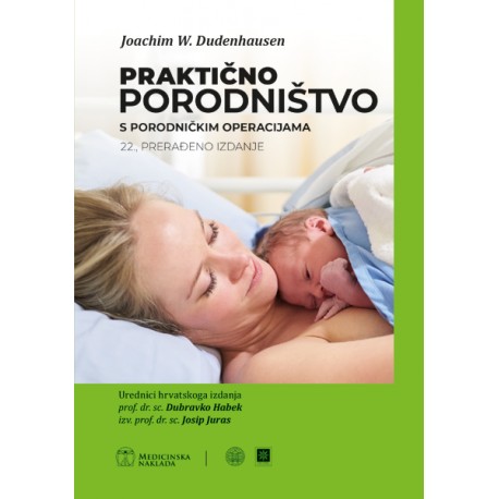 PRAKTIČNO PORODNIŠTVO s porodničkim operacijama