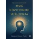 MOĆ POZITIVNOG MIŠLJENJA