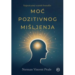 MOĆ POZITIVNOG MIŠLJENJA