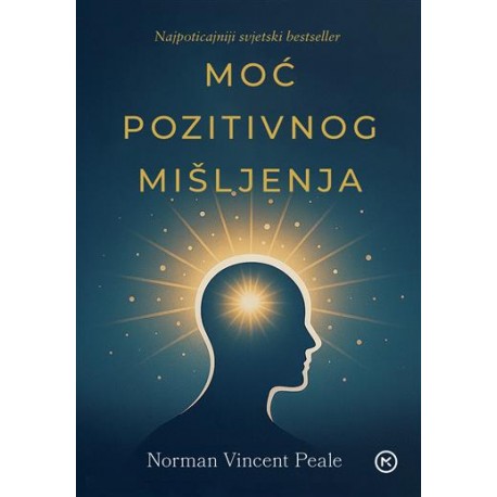 MOĆ POZITIVNOG MIŠLJENJA