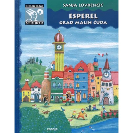ESPEREL, GRAD MALIH ČUDA