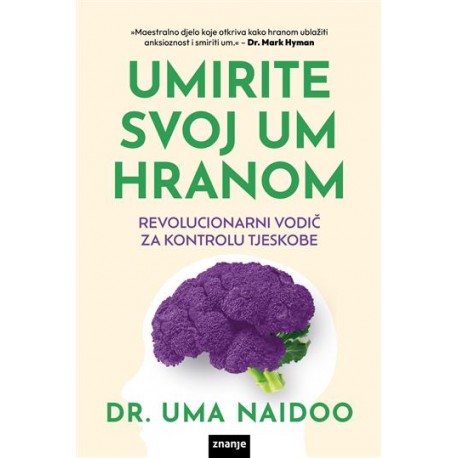 UMIRITE SVOJ UM HRANOM