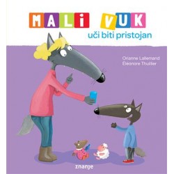 MALI VUK UČI BITI PRISTOJAN