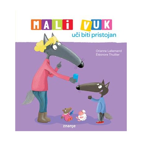 MALI VUK UČI BITI PRISTOJAN