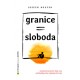 GRANICE - SLOBODA
