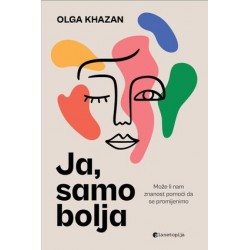 JA, SAMO BOLJA