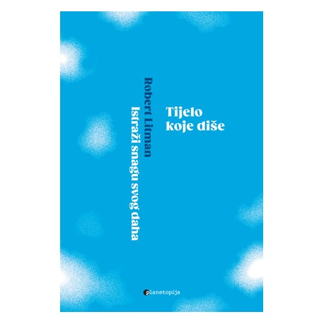 TIJELO KOJE DIŠE