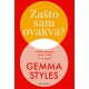 ZAŠTO SAM OVAKVA?