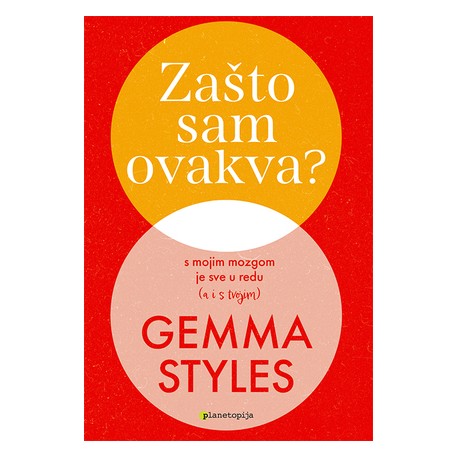 ZAŠTO SAM OVAKVA?