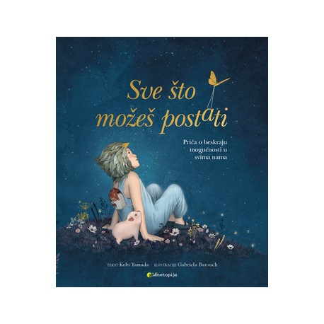 SVE ŠTO MOŽEŠ POSTATI