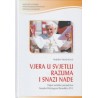 VJERA U SVJETLU RAZUMA I SNAZI NADE
