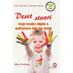 DESET STVARI KOJE SVAKO DIJETE S AUTIZMOM ŽELI DA ZNATE