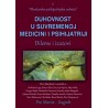 DUHOVNOST U SUVREMENOJ MEDICINI I PSIHIJATRIJI