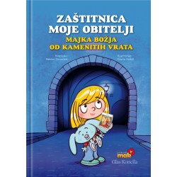 ZAŠTITNICA MOJE OBITELJI MAJKA BOŽIJA OD KAMENITIH VRATA