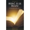 RIJEČ TI JE BLIZU
