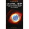 KRŠĆANSKA VJERA PRED IZAZOVOM NAŠEGA VREMENA