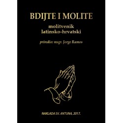 BDIJTE I MOLITE - MOLITVENIK LATINSKO- HRVATSKI