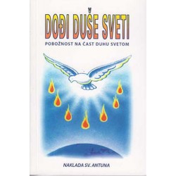 DOĐI DUŠE SVETI