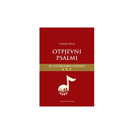 OTPJEVNI PSALMI ZA LITURGIJSKU GODINU ABC