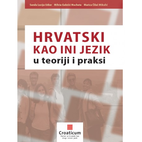 HRVATSKI KAO INI JEZIK u teoriji i praksi