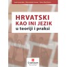 HRVATSKI KAO INI JEZIK u teoriji i praksi