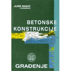 BETONSKE KONSTRUKCIJE - GRAĐENJE