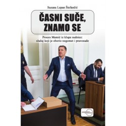ČASNI SUČE ZNAMO SE