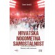 HRVATSKA NOGOMETNA SAMOSTALNOST