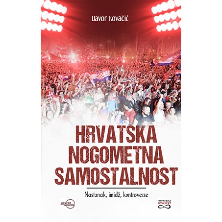 HRVATSKA NOGOMETNA SAMOSTALNOST